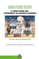 Ebook A trentanni dal "congedo" di Giorgio Caproni di AA VV edito da Gammarò Editore