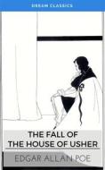 Ebook The Fall of the House of Usher (Dream Classics) di Edgar Allan Poe, Dream Classics edito da Adrien Devret