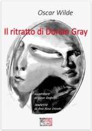 Ebook Il ritratto di Dorian Gray. Edizione illustrata di Oscar Wilde edito da Temperino Rosso Edizioni