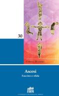Ebook Ascesi. Fascino e sfida di Corona Bamberg edito da Lateran University Press