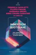 Ebook Immersioni quotidiane di AA. VV. edito da Meltemi Editore