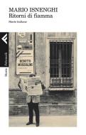 Ebook Ritorni di fiamma di Mario Isnenghi edito da Feltrinelli Editore