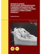 Ebook Rovine di guerra di Raffaella Biscioni edito da Pacini Editore