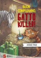 Ebook Buon compleanno, gatto killer di Anne Fine edito da Edizioni Sonda srl, Milano