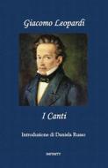 Ebook I Canti di GIACOMO LEOPARDI edito da Giuseppe Guarino