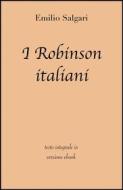 Ebook I Robinson italiani di Emilio Salgari in ebook di grandi Classici, Emilio Salgari edito da Grandi Classici