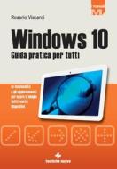Ebook Windows 10 di Rosario Viscardi edito da Tecniche Nuove