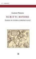 Ebook Scritti minori di Gaetano Platania edito da Edizioni Sette Città