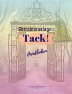 Ebook Attraktionslagen - Tack! di Gunilla L Werkelin edito da Books on Demand