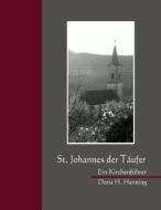 Ebook St. Johannes der Täufer in Rumes di Doris H. Henning edito da Books on Demand