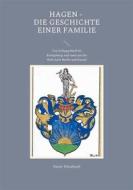 Ebook Hagen - Die Geschichte einer Familie di Dieter Kleinhanß edito da Books on Demand