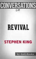 Ebook Revival: by Stephen King | Conversation Starters di dailyBooks edito da Daily Books