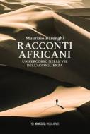 Ebook Racconti africani di Maurizio Barenghi edito da Mimesis Edizioni