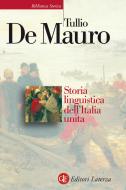 Ebook Storia linguistica dell'Italia unita di Tullio De Mauro edito da Editori Laterza
