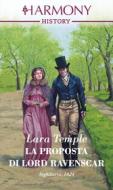 Ebook La proposta di Lord Ravenscar di Lara Temple edito da HarperCollins