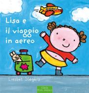 Ebook Lisa e il viaggio in aereo di LIesbet Slegers edito da Clavis