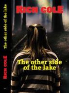 Ebook The other Side of the Lake di Rich Cole edito da Seagull Editions Srl