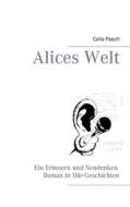 Ebook Alices Welt di Celia Paech edito da Books on Demand