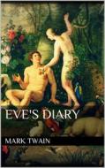 Ebook Eve's Diary di Mark Twain edito da Books on Demand