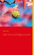 Ebook Das Virus schlägt zurück di Haen Son edito da Books on Demand