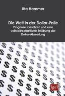 Ebook Die Welt in der Dollar-Falle di Uta Hammer edito da Igel Verlag