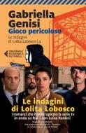 Ebook Gioco pericoloso di Gabriella Genisi edito da Marsilio