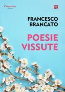 Ebook Poesie Vissute di Francesco Brancato edito da Dantebus