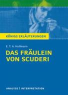Ebook Das Fräulein von Scuderi von E.T.A Hoffmann - Textanalyse und Interpretation di E T A Hoffmann edito da Bange, C