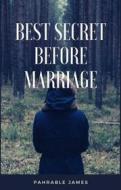 Ebook Best secret before marriage di Pharable edito da PHARABLE JAMES