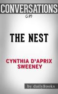 Ebook The Nest: by Cynthia D&apos;Aprix Sweeney??????? | Conversation Starters di dailyBooks edito da Daily Books