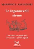 Ebook Le ingannevoli sirene di Massimo L. Salvadori edito da Donzelli Editore