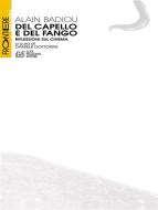 Ebook Del Capello e del Fango. Riflessioni sul cinema di Daniele Dottorini edito da Luigi Pellegrini Editore