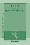Ebook Rousseau di Dario Sacchi edito da Franco Angeli Edizioni