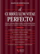Ebook El currículum vitae perfecto di Equipo de expertos 2100 edito da Parkstone International