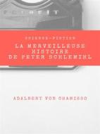 Ebook La Merveilleuse Histoire de Peter Schlemihl di Adalbert von Chamisso edito da Books on Demand