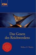 Ebook Das Gesetz des Reichwerdens di Wallace Delois Wattles edito da Verlag CSA