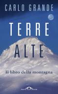 Ebook Terre alte di Carlo Grande edito da Ponte alle Grazie