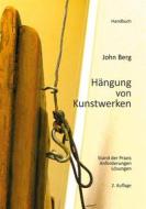 Ebook Hängung von Kunstwerken di John Berg edito da Books on Demand