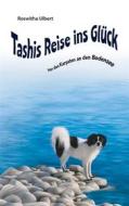 Ebook Tashis Reise ins Glück di Roswitha Ulbert edito da Books on Demand