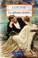 Ebook Le affinità elettive di Goethe Johann Wolfgang edito da Demetra