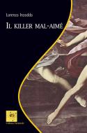 Ebook Il killer mal-aimé di Lorenzo Inzodda edito da Aracne editrice