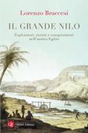 Ebook Il Grande Nilo di Lorenzo Braccesi edito da Editori Laterza