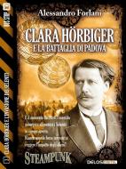 Ebook Clara Hörbiger e la battaglia di Padova di Alessandro Forlani edito da Delos Digital