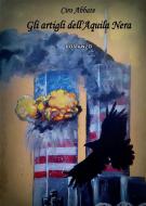 Ebook Gli artigli dell'Aquila Nera di Ciro Abbate edito da Youcanprint