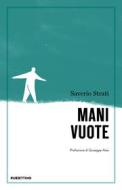 Ebook Mani vuote di Saverio Strati edito da Rubbettino Editore