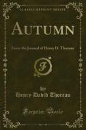 Ebook Autumn di Henry David Thoreau edito da Forgotten Books