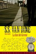 Ebook La fine dei Greene di S.S. Van Dine edito da Rusconi Libri