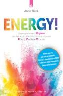 Ebook Energy! di Anne Fleck edito da Edizioni Il Punto d'incontro