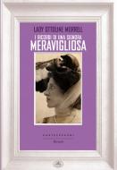 Ebook I ricordi di una signora meravigliosa di Lady Ottoline Morell edito da Castelvecchi