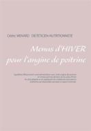 Ebook Menus d&apos;hiver pour l&apos;angine de poitrine di Cedric Menard edito da Books on Demand